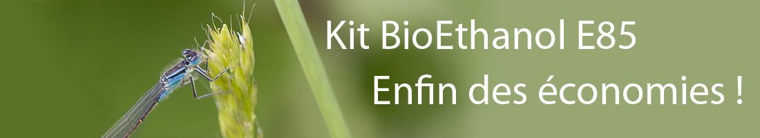 Avantages du kit E85, equiper au bioethanol a bavay